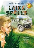 Laika spēles. Divi dīvaini piedzīvojumi Murjāņos un Rīgā. Noslēpumainā atteka. Saules acs