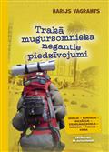 Trakā mugursomnieka negantie piedzīvojumi