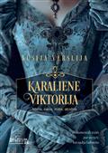 Karaliene Viktorija. Meita, sieva, māte, atraitne