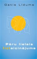 Pāru lielais (iz)aicinājums