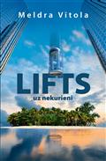 Lifts uz nekurieni