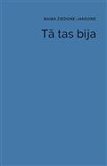 Tā tas bija