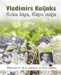 Koka kāja, Kapu māja