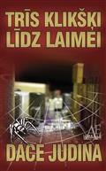 Trīs klikšķi līdz laimei