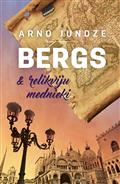 Bergs & relikviju mednieki