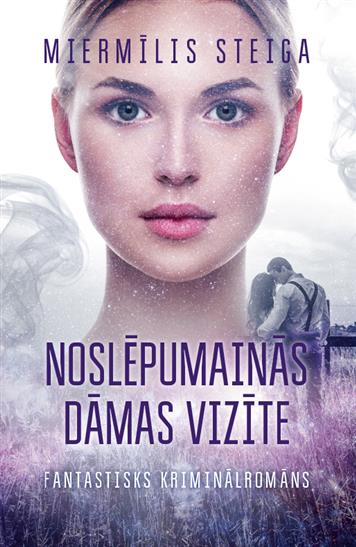 Noslēpumainās dāmas vizīte