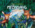 Mežpasakas. Par Zalktēnu un stirnu meitenēm