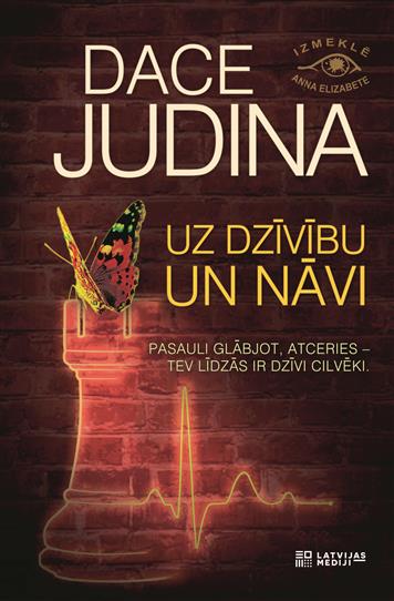 Uz dzīvību un nāvi