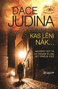 Kas lēni nāk...